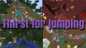 Thirst for Jumping